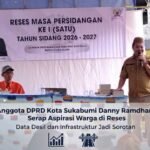 Anggota DPRD Kota Sukabumi Danny Ramdhani Serap Aspirasi Warga di Reses, Data Desil dan Infrastruktur Jadi Sorotan